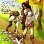 Roast Wyvern (and Other Recipes) cover image cdn
