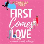 First Comes Love cover image cdn