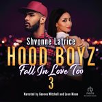 Hood Boyz Fall iIn Love Too 3 cover image cdn