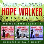 Hope Walker Mysteries: Audiobook Bundle : Books #7-9. Hope Walker Mysteries Audiobook Bundles cover image cdn