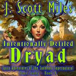 Intentionally Defiled Dryad cover image cdn