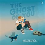 The Ghost of You cover image cdn