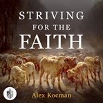 Striving for the Faith cover image cdn