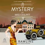 The Mystery of Miss Cess Pitt cover image cdn