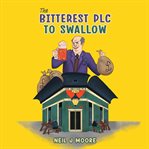 The Bitterest Plc to Swallow cover image cdn