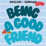 Being a Good Friend cover image cdn