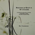 Reflections on Quality in 10 1/2 Columns cover image cdn