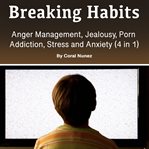 Breaking Habits cover image cdn