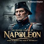 The Second Coming of Napoleon cover image cdn