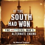 If the South Had Won cover image cdn