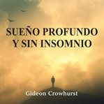 Sueño Profundo Y Sin Insomnio cover image cdn
