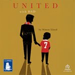United With Dad : Fatherhood, Football Fandom and Memories of Manchester United cover image cdn