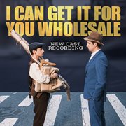 I Can Get It For You Wholesale [New Cast Recording] cover image cdn