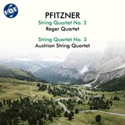 Pfitzner: String Quartet Nos. 2 & 3 cover image cdn