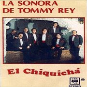 La Sonora De Tommy Rey, Vol. 6: El Chiquichá cover image cdn