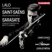 Lalo: Symphonie Espagnole, Saint-Saëns: Violin Concerto No. 3. Violin Concerto No. 3 cover image cdn
