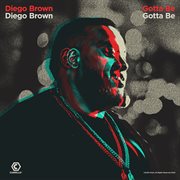 Gotta Be - The Remixes cover image cdn