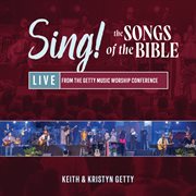 Sing! Songs Of The Bible - Live At The Getty Music Worship Conference cover image cdn