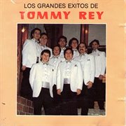 Los Grandes Éxitos De Tommy Rey cover image cdn
