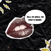 All Is Well In God's Name cover image cdn