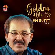 Golden Hits Of Vm Kutty, Vol. 1 cover image cdn
