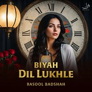 Biyah Dil Lukhle cover image cdn