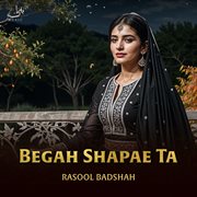Begah Shapae Ta cover image cdn