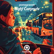 Night Commute cover image cdn