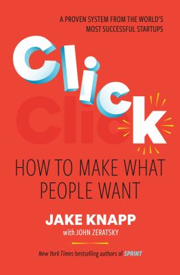 Click : how to make what people want : a proven system from the world's most successful startups  cover image cdn