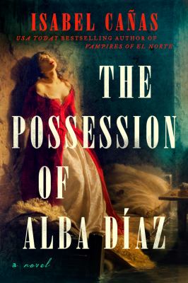 The possession of Alba Díaz  cover image cdn
