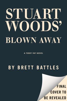 Stuart Woods' Blown away  cover image cdn