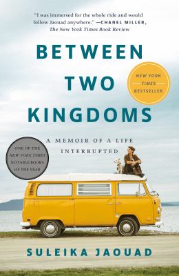 Between Two Kingdoms A Memoir of a Life Interrupted  cover image cdn