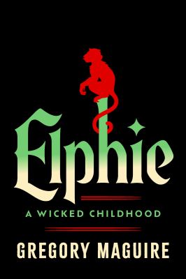 Elphie A Wicked Childhood  cover image cdn