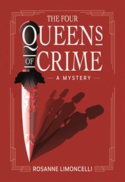 The Four Queens of Crime : A Mystery cover image cdn