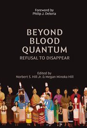 Beyond Blood Quantum : Refusal to Disappear cover image cdn