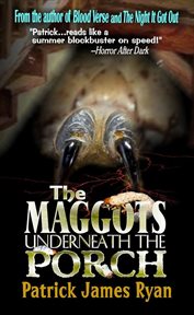 The Maggots Underneath the Porch cover image cdn