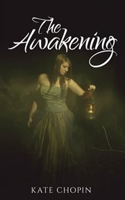The Awakening and Selected Short Stories cover image cdn