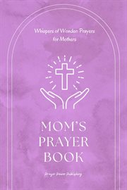 Whispers of Wonder: Prayers for Mothers cover image cdn