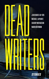 Dead Writers : Stories cover image cdn