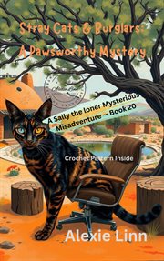 Stray Cats & Burglars : A Pawsworthy Mystery cover image cdn