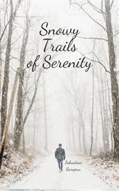 Snowy Trails of Serenity cover image cdn