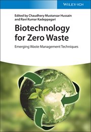 Biotechnology for Zero Waste : Emerging Waste Management Techniques cover image cdn