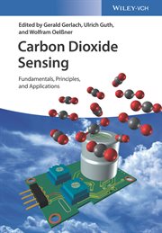 Carbon Dioxide Sensing : Fundamentals, Principles, and Applications cover image cdn