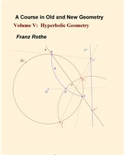 A Course in Old and New Geometry: Volume V : Hyperbolic Geometry cover image cdn
