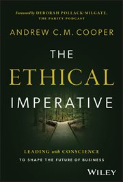 The Ethical Imperative : Leading with Conscience to Shape the Future of Business cover image cdn