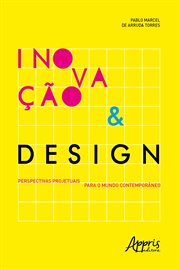Inovação & Design: Perspectivas Projetuais Para O Mundo Contemporâneo cover image cdn