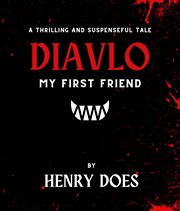 Diavlo, My First Friend cover image cdn