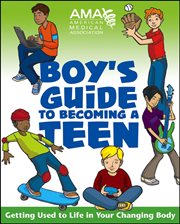 American Medical Association Boy's Guide to Becoming a Teen cover image cdn