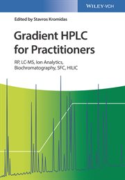 Gradient HPLC for Practitioners : RP, LC-MS, Ion Analytics, Biochromatography, SFC, HILIC cover image cdn