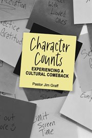Character Counts : Experiencing a Cultural Comeback cover image cdn